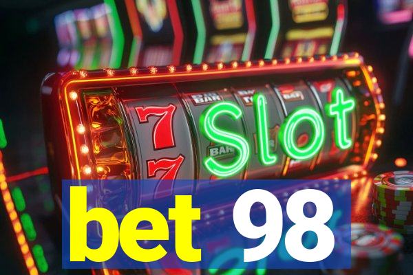 bet 98